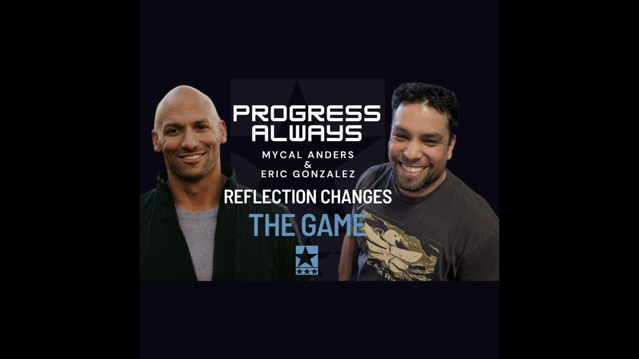 Eric Gonzalez: Reflection Changes the Game