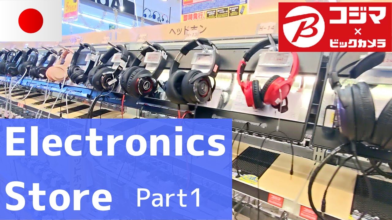 Japanese electronics store (Kojima × BIC CAMERA) Part1 Virtual tour