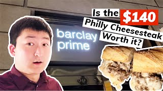 Is the $140 PHILLY CHEESESTEAK Worth it? Barclay Prime