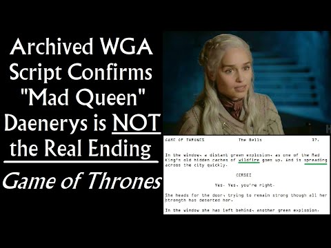 Archived WGA Script Confirms "Mad Queen Daenerys" is NOT the Real Ending - Game of Thrones (Intro)