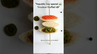 eRepublic Day Special Tricolour Stuffed Idli#tricolourfood#tricolorfood#hapurfoodblogger#republicday