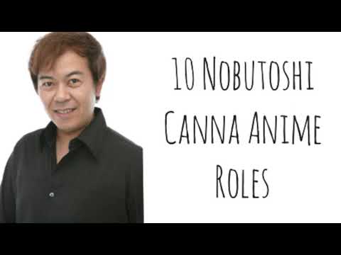 10 Nobutoshi Canna Anime Roles | Same Voice as Guts from Berserk