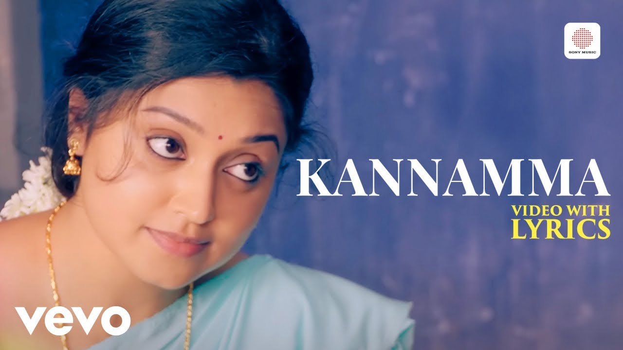 Kannamma (Lyrical)
