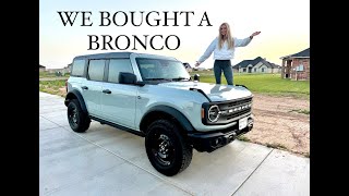 We bought a BRONCO!