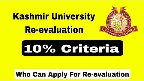 Kashmir University Re-evaluation: Who Can Apply For Re-evaluation/Xerox Copies