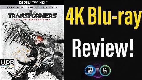 Transformers: Age of Extinction (2014) 4K UHD Blu-ray Review!