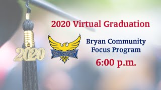 2020 Bryan Community Focus Program Virtual Graduation