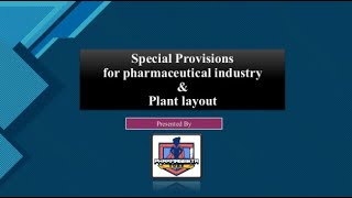 Special Provisions of Pharmaceutical Plant layout (Tutorial-1)