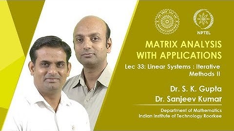 Linear Systems : Iterative Methods II(old)