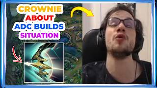 Crownie About ADC ITEMS Situation 👀
