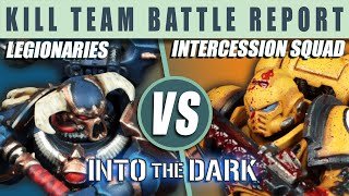 Legionaries vs. Intercession Squad - Kill Team Battle Report