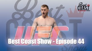 Ep 44 UFC 198 Recap | UFC Sale, and McGregor vs Mayweather | Best Coast Show