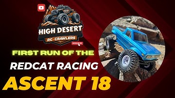 My first run with the new Redcat Ascent 18