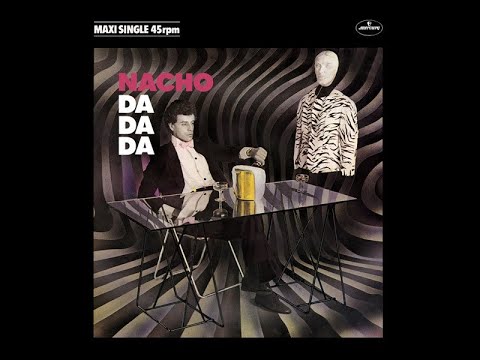 DA DA DA EXTENDED SPANISH NACHO 12 VINYL 1982