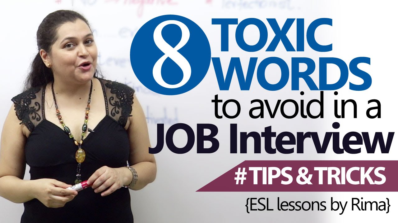 English Lesson -  08 Toxic Words to avoid in a Job Interview  ( Job Interview Skills)