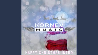 Happy Christmas Intro
