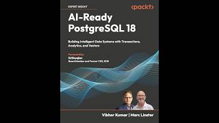 Introducing the book AI-Ready PostgreSQL 18