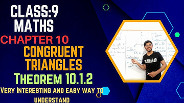 Theorem 10.1.2 - Class 9 - Chapter 10 - Congruent Triangles - Maths - Sir Aizaz.