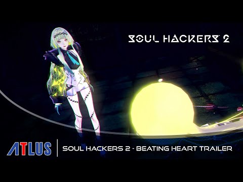 Soul Hackers 2 — Beating Heart Trailer | PS5, PS4, Xbox Series X|S, Xbox One, PC | SP