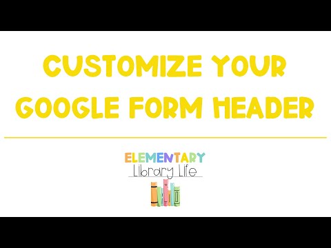 Custom Google Form Header