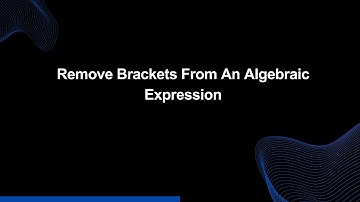 Mastery Series E12 | Remove Brackets From An Algebraic Expression | Tech Interview