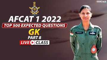 AFCAT 1 2022 Top 500 Most Expected Questions | Static GK | Part 8