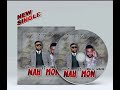 NAH MON ( Loïc 1er ft Fadil le Sorcier  )
