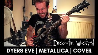 Dyers Eve | Metallica | Cover