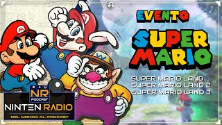 ⭐️Mario en la palma de tu mano | Super Mario Land 1, 2 y 3 | Evento Super Mario NintenRadio Podcast
