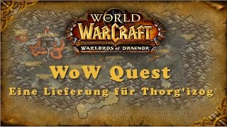 Wow Quest Eine Lieferung Für Thorgizog