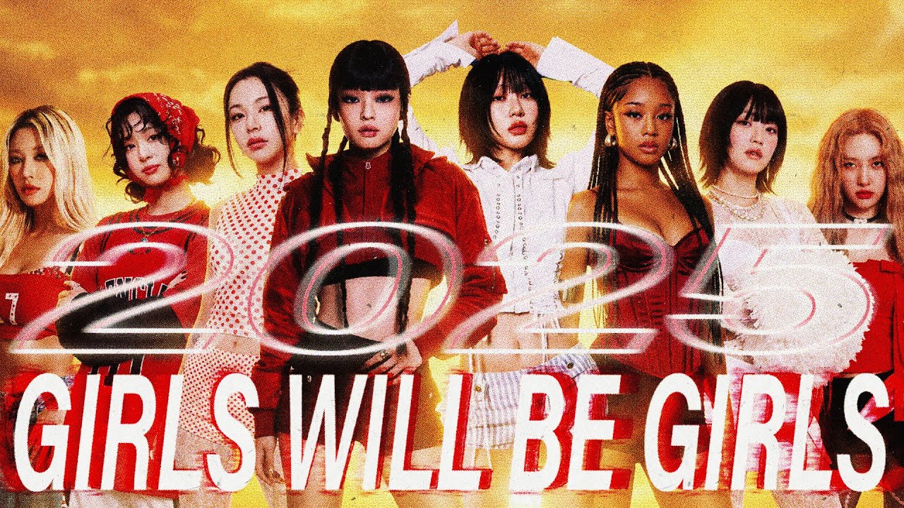 2025 GIRLS WILL BE GIRLS - KPop Mashup Megamix (100+ Songs) - YouTube