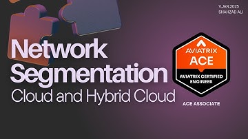 M5.2 | Aviatrix Multicloud Network Segmentation