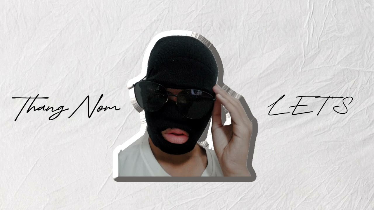 ThangNom - Let's prod. Slappy Boy Beats (Audio)