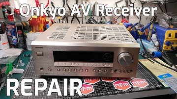 Onkyo AV Receiver Repair