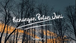 Kenangan Bulan Juni - Musikalisasi Puisi