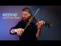 Best ever violin cover The Weeknd - Save your tears