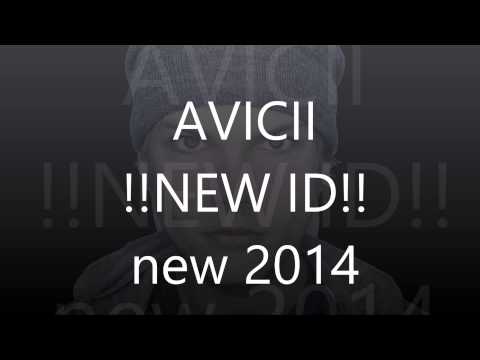 [NEW HD]AVICII - ID [NEW 2014][UnReleased Leaked ID][HD]
