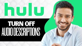 How to Turn Off Audio Description for Hulu (Full Guide)