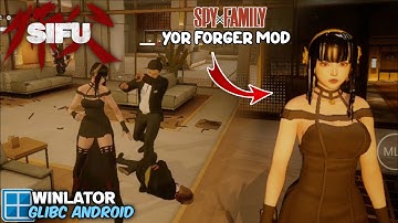 SIFU on Winlator 7.1.3 Glibc Android Gameplay Test Snapdragon 8s Gen 3 Settings (Yor Forger Mod)