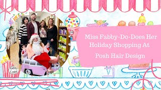 Miss Fabby-Do-Does Her Holiday Shopping At Posh Hair Design