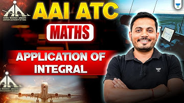 AAI - ATC (MATHS) - Application of Integral | Aman Raj Sir