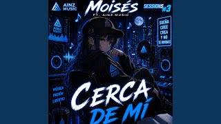Cerca de Mí