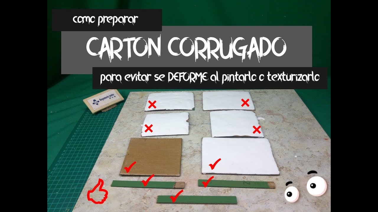 Como preparar el CARTON corrugado/para evitar que se DEFORME/al pintarlo o texturizarlo/2022