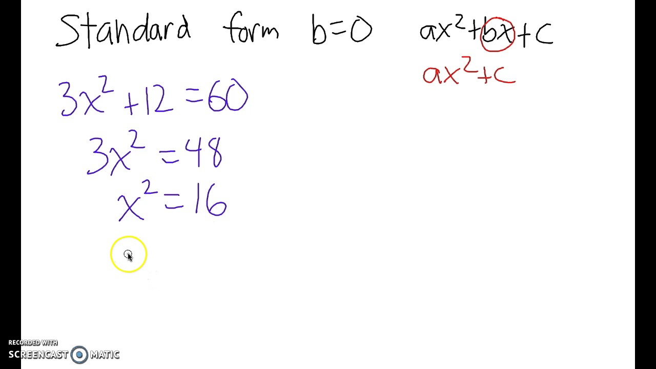 Solving A Quadratic Equation In Standard Form When B 0 Youtube