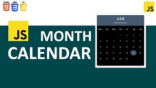 Create a Month Calendar using HTML, CSS & JavaScript