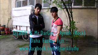 Djtarik & Mc Dargın Ayrılık Murat Kekilli Alıntıdır Rock