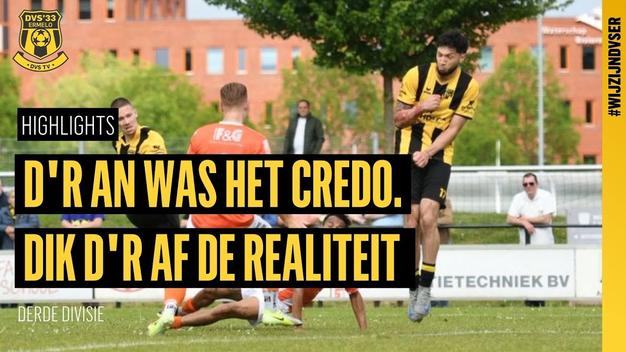 D'R AN WAS HET CREDO. DIK D'R AF DE REALITEIT | Derde Divisie - Samenvatting