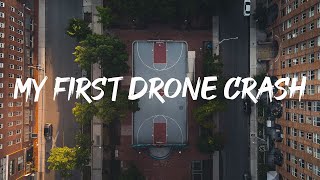 My First Drone Crash