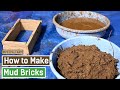 How to make mud bricks