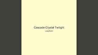 Cascade Crystal Twilight